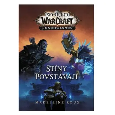 World of Warcraft - Stíny povstávají