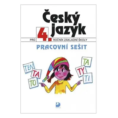 Český jazyk pro 4. ročník ZŠ - Pracovní sešit