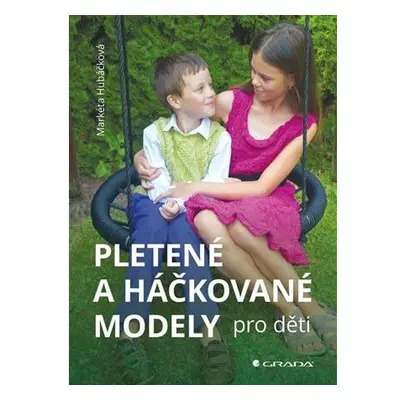 Pletené a háčkované modely pro děti