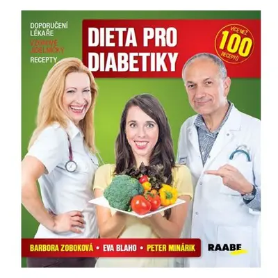 Dieta pro diabetiky - Doporučení lékaře, vzorové jídelníčky, recepty