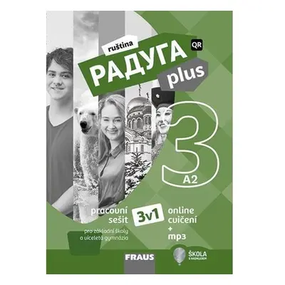 Raduga plus 3 pro ZŠ a víceletá gymnázia - Hybridní pracovní sešit 3v1