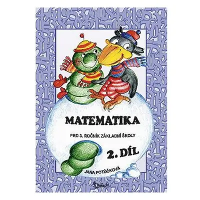 Matematika pro 3. ročník základní školy (2. díl)