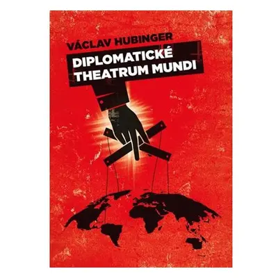 Diplomatické theatrum mundi