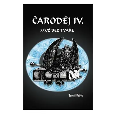 Čaroděj IV. - Muž bez tváře