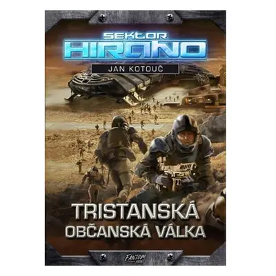 Sektor Hirano 2 - Tristanská občanská válka