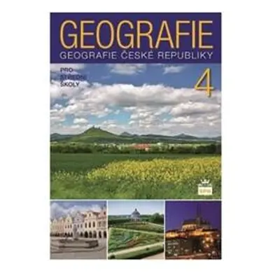 Geografie pro střední školy 4 - Česká republika