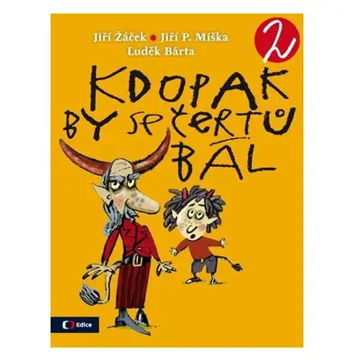 Kdopak by se čertů bál 2