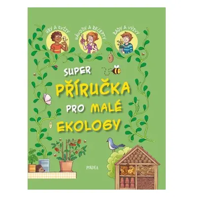 Super příručka pro malé ekology