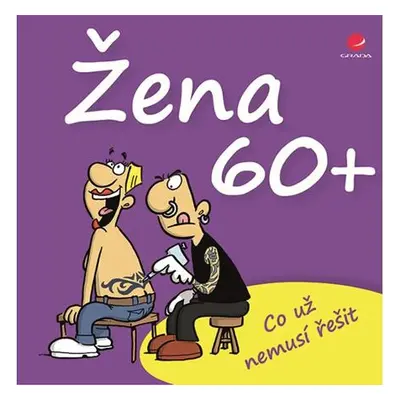 Žena 60+ Co už nemusí řešit