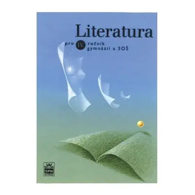 Literatura pro 4. ročník gymnázií