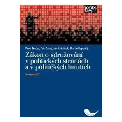 Zákon o sdružování v politických stranách a v politických hnutích - Komentář