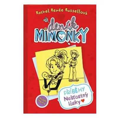 Deník mimoňky 6 - Příběhy nešťastný lásky