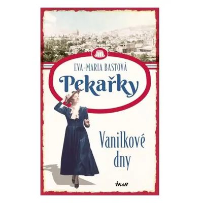 PEKAŘKY: Vanilkové dny