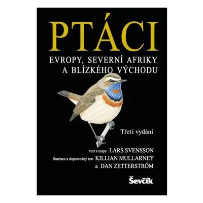 Ptáci Evropy, severní Afriky a Blízkého východu