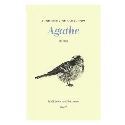 Agathe - Malá knížka s velkým srdcem