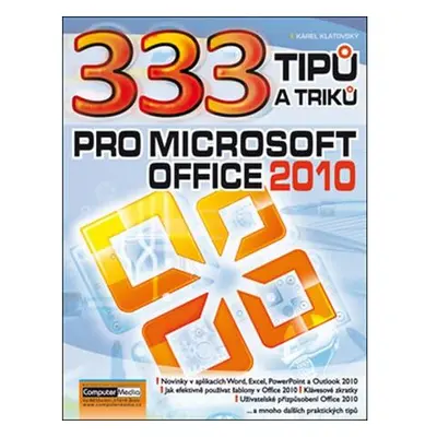 333 tipu a triku pro MS Office 2010