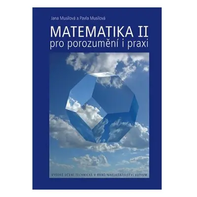 Matematika pro porozumění i praxi II (1.