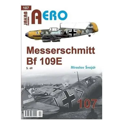 AERO 107 Messerschmitt Bf 109E 5.díl