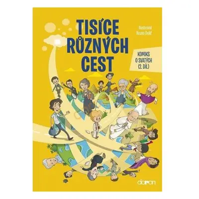 Tisíce různých cest - Komiks o svatých 2. díl