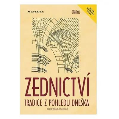 Zednictví - Tradice z pohledu dneška