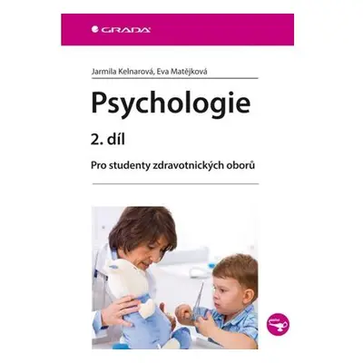 Psychologie 2. díl - Pro studenty zdravotnických oborů