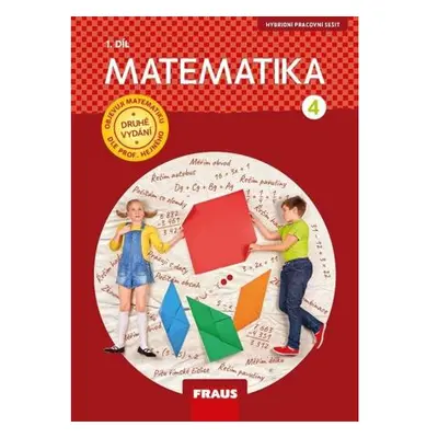 Matematika 4/1 dle prof. Hejného - Hybridní pracovní sešit / nová generace