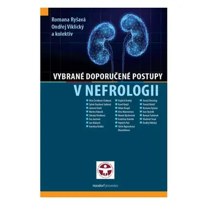 Vybrané doporučené postupy v nefrologii