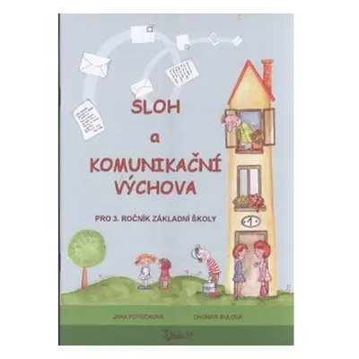 Sloh a Komunikační výchova pro 3. ročník základní školy