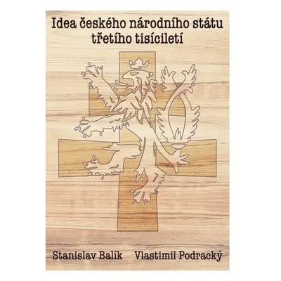 Idea českého národního státu třetího tisíciletí