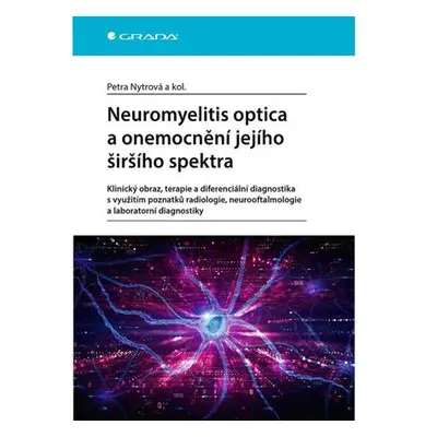 Neuromyelitis optica a poruchy jejího širšího spektra