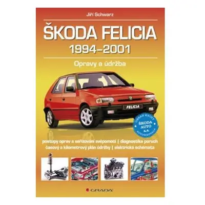 Škoda Felicia 1994–2001 - Opravy a údržba