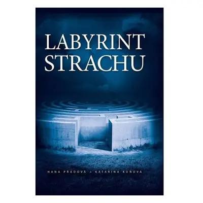 Labyrint strachu