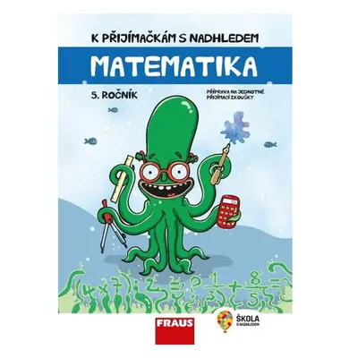 Matematika 5. ročník - K přijímačkám s nadhledem, hybridní publikace