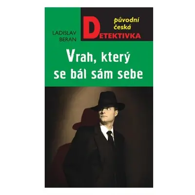 Vrah, který se bál sám sebe