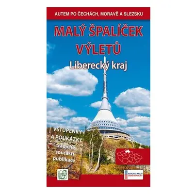 Malý špalíček výletů - Liberecký kraj - Autem po Čechách, Moravě a Slezsku