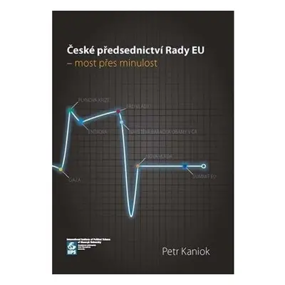 České předsednictví Rady EU – most přes minulost