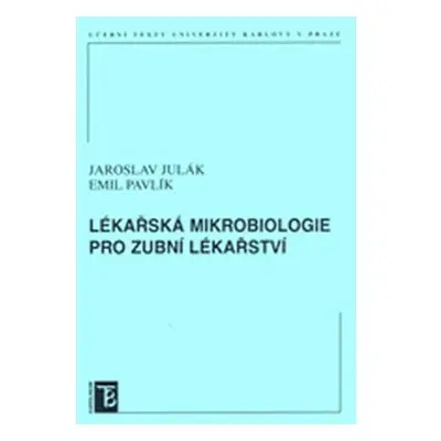 Lékařská mikrobiologie pro zubní lékařství