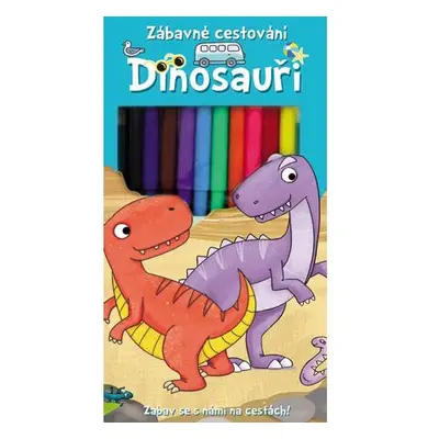 Dinosauři - Zábavné cestování