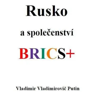 Rusko a společenství BRICS+