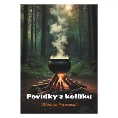 Povídky z kotlíku