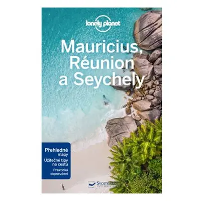 Mauricius, Réunion a Seychely - Lonely Planet