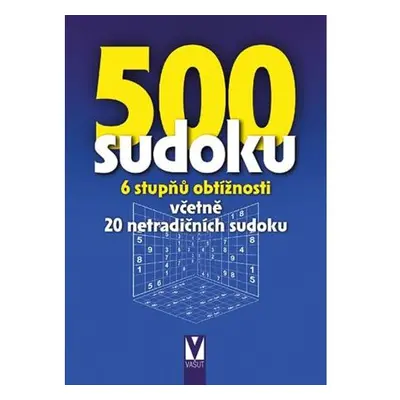 500 sudoku - 6 stupňů obtížnosti včetně 20 netradičních sudoku (modré)