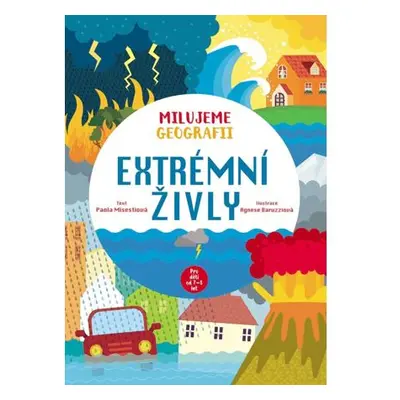 Extrémní živly - Milujeme geografii