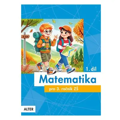 Matematika pro 3. ročník 1. díl