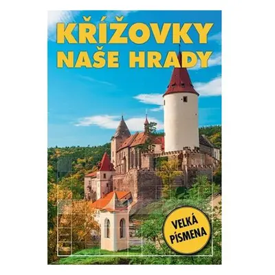 Křížovky - Naše hrady