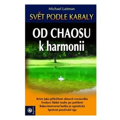 Od chaosu k harmonii - Svět podle kabaly