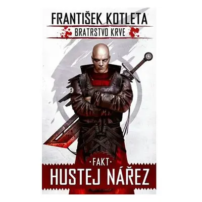 Fakt hustej nářez - Bratrstvo krve 2