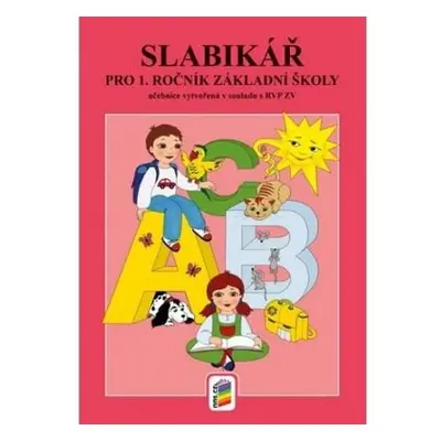 Slabikář - Učebnice pro 1. ročník ZŠ