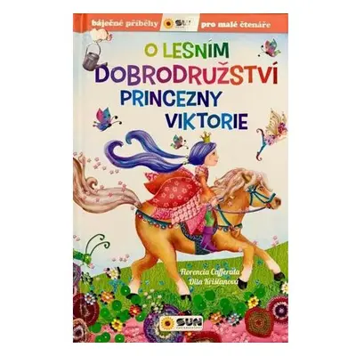 O lesním dobrodružství princezny Viktorie