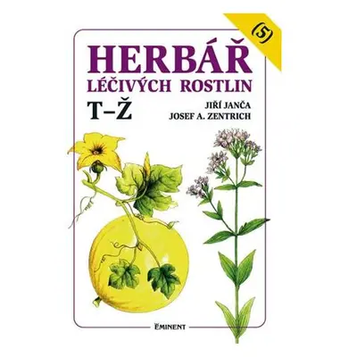 Herbář léčivých rostlin 5 (T - Ž)